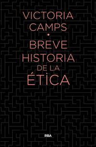 BREVE HISTORIA DE LA ETICA