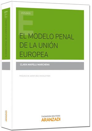 EL MODELO PENAL DE LA UNION EUROPEA