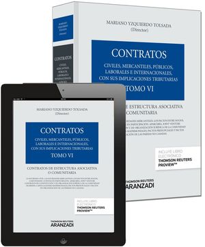 TOMO VI. CONTRATOS DE ESTRUCTURA ASOCIATIVA O COMUNITARIA (PAPEL + E-BOOK)