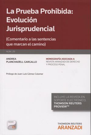 LA PRUEBA PROHIBIDA: EVOLUCION JURISPRUDENCIAL