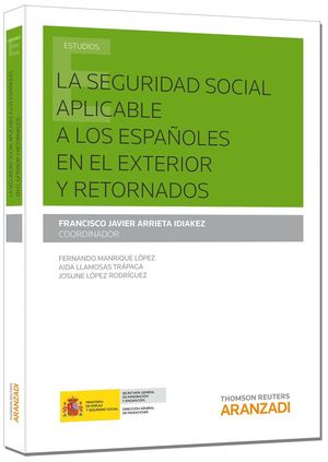 SEGURIDAD SOCIAL APLICABLE A LOS ESPAÑOLES EN EL EXTERIOR Y