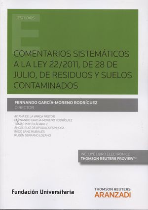 COMENTARIOS SISTEMATICOS LEY 22/2011 DE 28 JULIO RESIDUOS Y