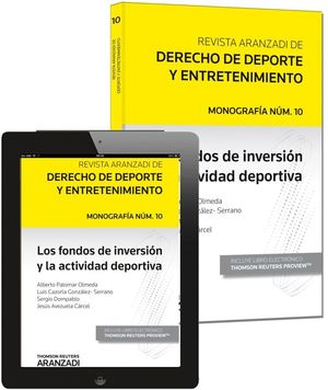LOS FONDOS DE INVERSION Y LA ACTIVIDAD DEPORTIVA (PAPEL + E-BOOK)