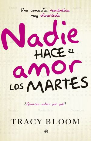 NADIE HACE EL AMOR LOS MARTES