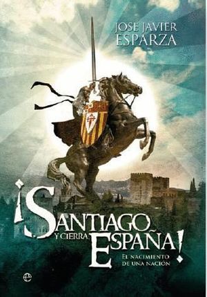 SANTIAGO Y CIERRA ESPAÑA!