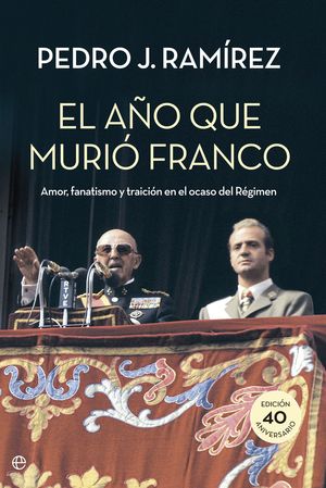 EL AÑO QUE MURIO FRANCO