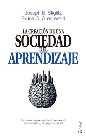 LA CREACION DE UNA SOCIEDAD DEL APRENDIZAJE