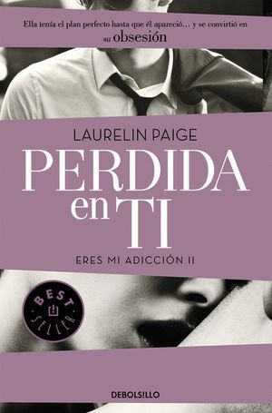 PERDIDA EN TI (ERES MI ADICCION II)