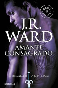 AMANTE CONSAGRADO (LA HERMANDAD DE LA DAGA NEGRA 6)