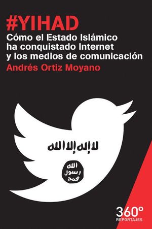 YIHAD COMO EL ESTADO ISLAMICO HA CONQUISTADO INTERNET Y LOS