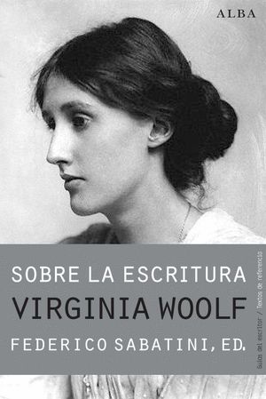 SOBRE LA ESCRITURA VIRGINIA WOOLF