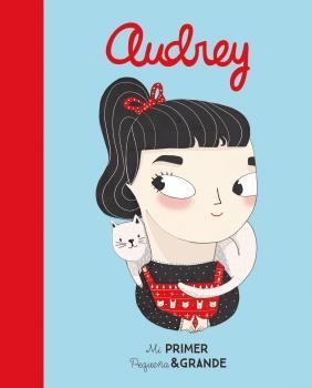 AUDREY (MI PRIMER PEQUEÑA & GRANDE)