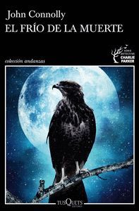 EL FRÍO DE LA MUERTE (SERIE CHARLIE PARKER)