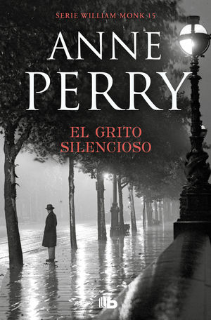 EL GRITO SILENCIOSO (DETECTIVE WILLIAM MONK 8)