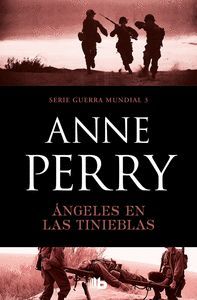 ÁNGELES EN LAS TINIEBLAS (PRIMERA GUERRA MUNDIAL 3)