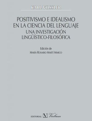 POSITIVISMO E IDEALISMO EN LA CIENCIA DEL LENGUAJE