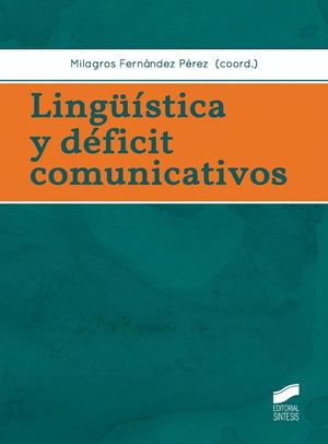 LINGUISTICA Y DEFICIT COMUNICATIVOS