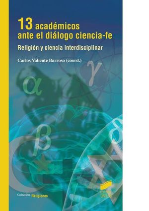 13 ACADEMICOS ANTE EL DIALOGO CIENCIA-FE