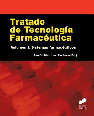 TRATADO DE TECNOLOGIA FARMACEUTICA VOL I: SISTEMAS FARMACEUTICOS