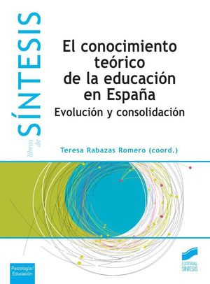 EL CONOCIMIENTO TEORICO DE LA EDUCACION ES ESPAÑA