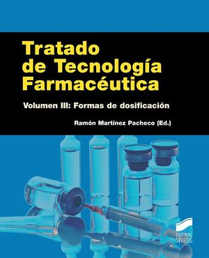 TRATADO DE TECNOLOGIA FARMACEUTICA VOLUMEN III: