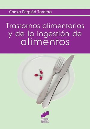 TRASTORNOS ALIMENTARIOS Y DE LA INGESTION DE ALIMENTOS