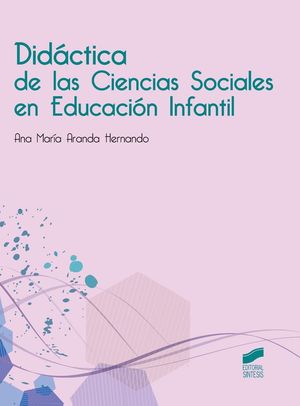 DIDACTICA DE LAS CIENCIAS SOCIALES EN LA EDUCACION INFANTIL