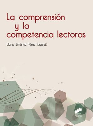 LA COMPRENSIÓN Y LA COMPETENCIA LECTORAS