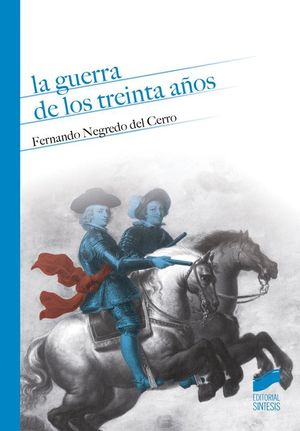 LA GUERRA DE LOS TREINTA AÑOS