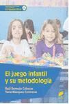 EL JUEGO INFANTIL Y SU METODOLOGIA