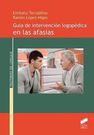 GUIA DE INTERVENCION LOGOPEDICA EN LAS AFASIAS