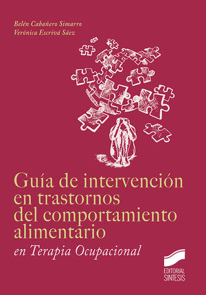 GUÍA DE INTERVENCIÓN EN TRASTORNOS DEL COMPORTAMIENTO ALIMENTARIO EN TERAPIA OCU
