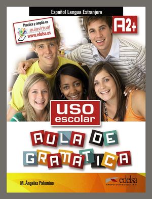 USO ESCOLAR A2+ AULA DE GRAMÁTICA