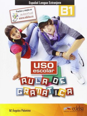 USO ESCOLAR. AULA DE GRAMATICA B1