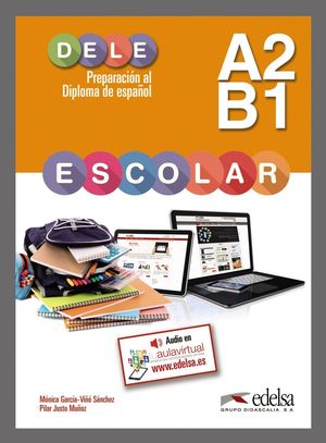 PREPARACIÓN AL DELE ESCOLAR A2/B1 - LIBRO DEL ALUMNO