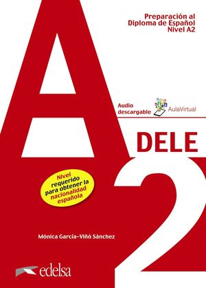 PREPARACIÓN AL DELE A2. LIBRO DEL ALUMNO (ANTIGUA EDICION)