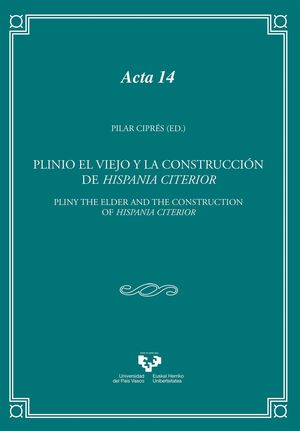 PLINIO EL VIEJO Y LA CONSTRUCCIÓN DE HISPANIA CITERIOR