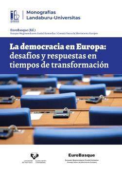 LA DEMOCRACIA EN EUROPA: DESAFIOS Y RESPUESTAS EN TIEMPOS DE TRANSFORMACION