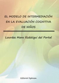 EL MODELO DE INTERMEDIACION EN LA EVALUCIACION COGNITIVA DE NIÑOS
