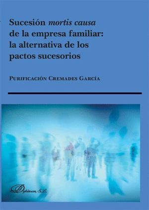 SUCESION MORTIS CAUSA DE LA EMPRESA FAMILIAR