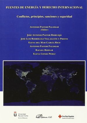 FUENTES DE ENERGÍA Y DERECHO INTERNACIONAL: CONFLICTOS, PRINCIPIOS, SANCIONES Y