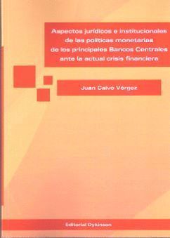 ASPECTOS JURIDICOS E INSTITUCIONALES DE LAS POLITICAS MONETARIAS