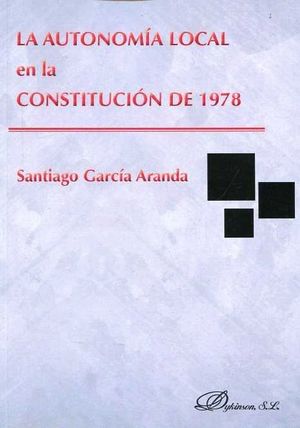 LA AUTONOMIA LOCAL EN LA CONSTITUCION DE 1978