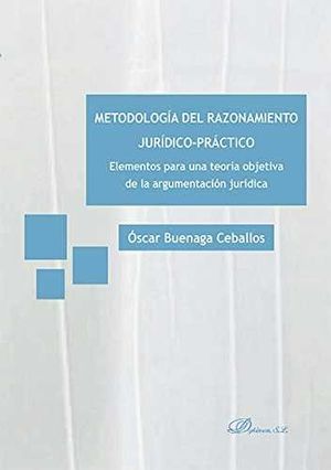 METODOLOGÍA DEL RAZONAMIENTO JURÍDICO-PRÁCTICO