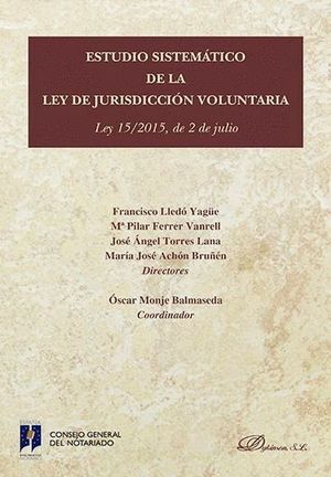 ESTUDIO SISTEMATICO DE LA LEY DE JURISDICCION VOLUNTARIA