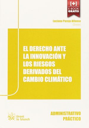 EL DERECHO ANTE LA INNOVACION Y LOS RIESGOS DERIVADOS DEL