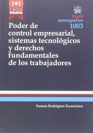 PODER DE CONTROL EMPRESARIAL, SISTEMAS TECNOLOGICOS Y DERECHOS