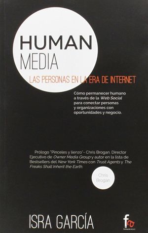 HUMAN MEDIA, LAS PERSONAS EN LA ERA DE INTERNET