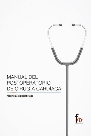 MANUAL DEL POSTOPERATORIO DE CIRUGIA CARDIACA