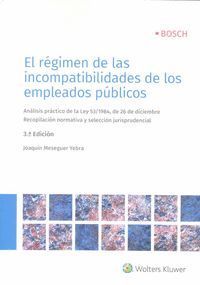 EL RÉGIMEN DE LAS INCOMPATIBILIDADES DE LOS EMPLEADOS PÚBLICOS (3.ª EDICIÓN)